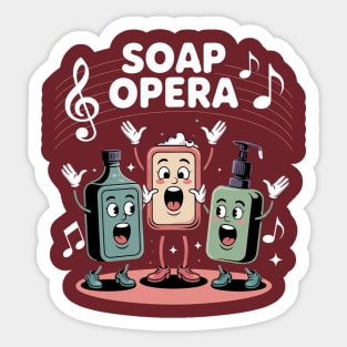 Soap Opera Dad Joke T Shirt Sticker